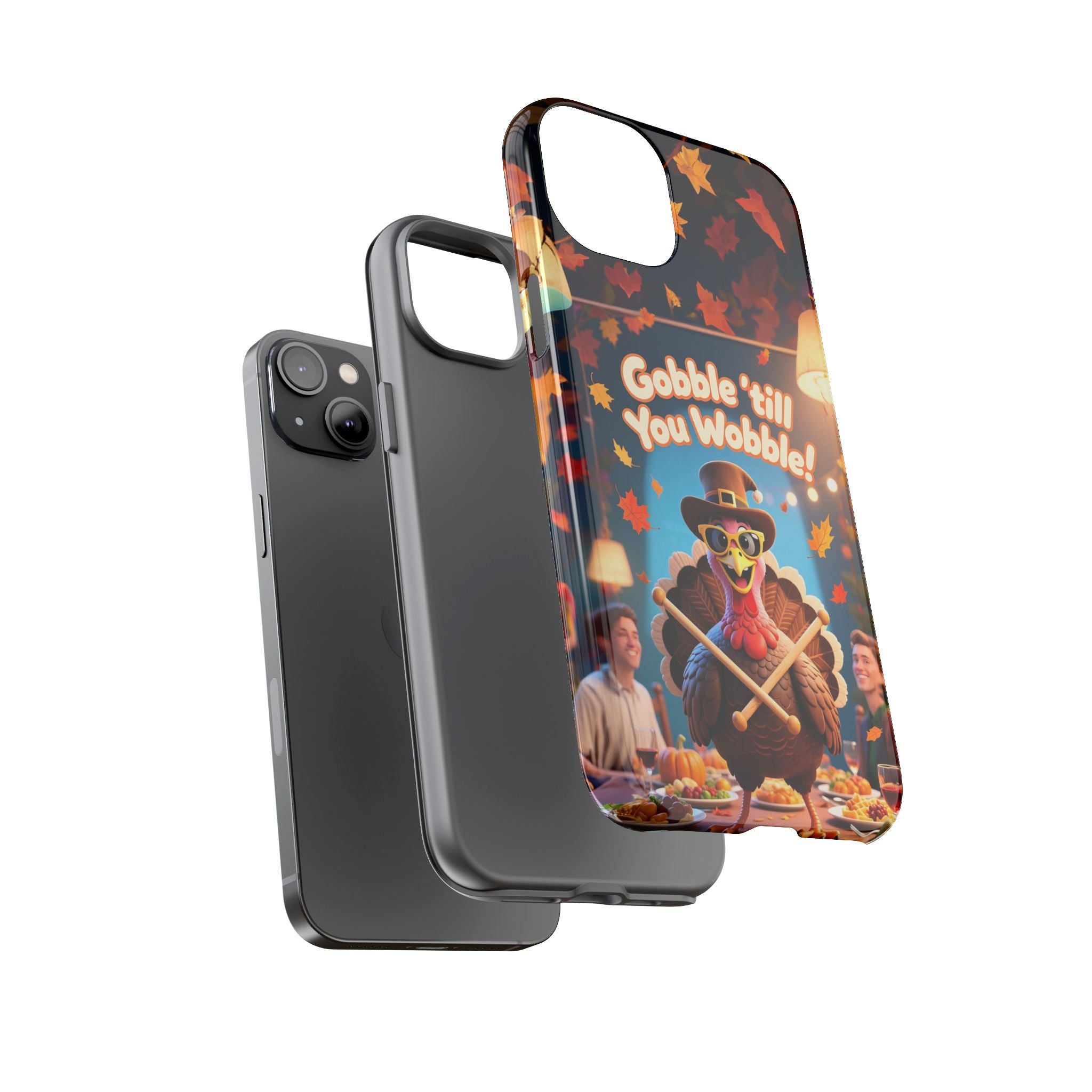 Thanksgiving Tough Phone Case - "Gobble 'til You Wobble" Turkey Protective Cover