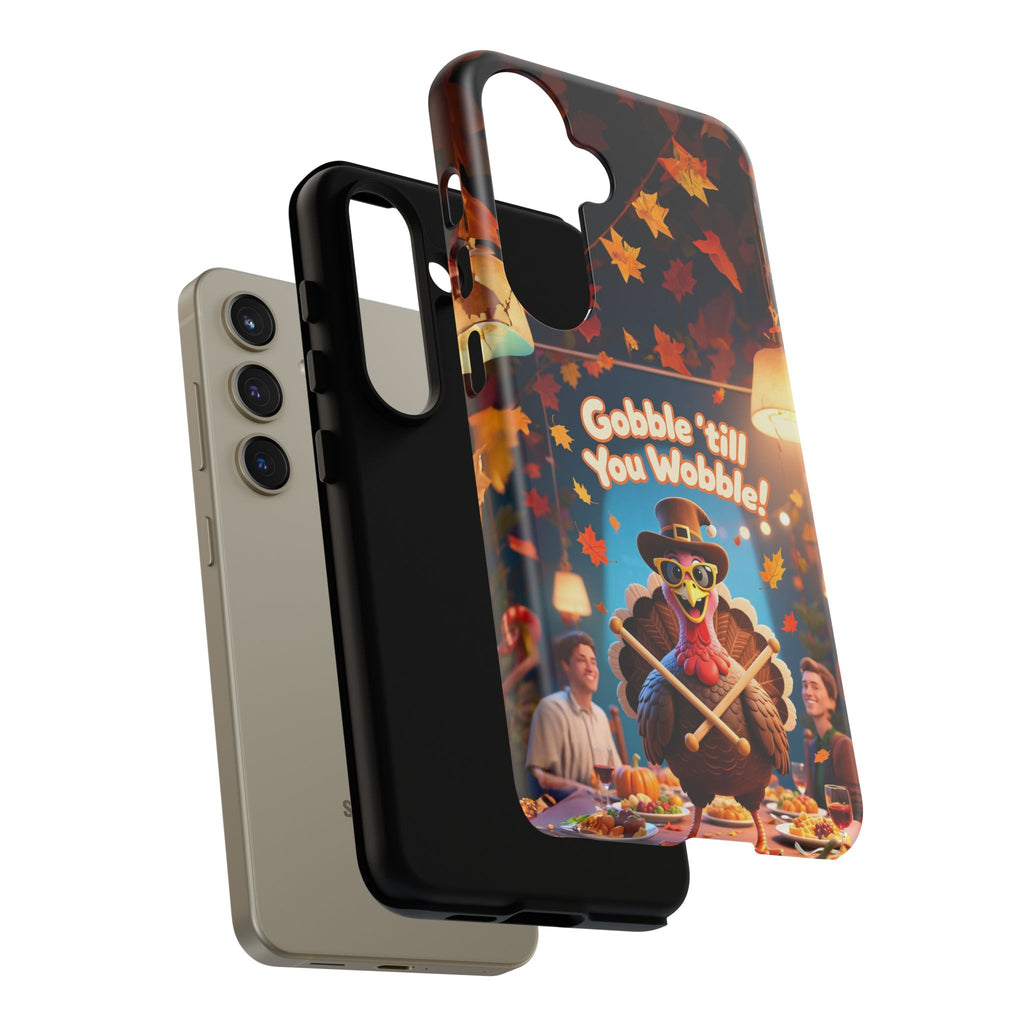Thanksgiving Tough Phone Case - "Gobble 'til You Wobble" Turkey Protective Cover