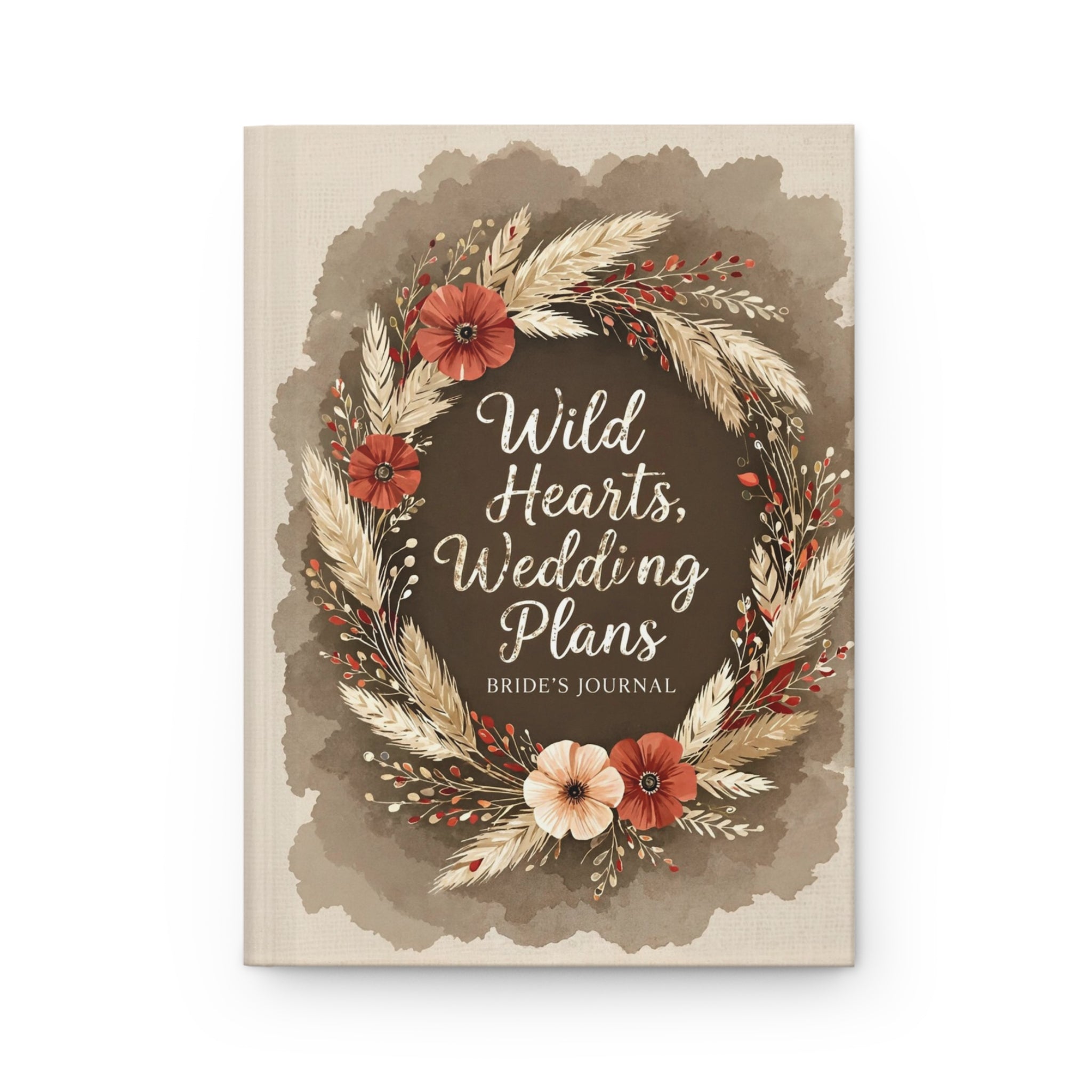 Bride's Hardcover Journal — "Wild Hearts, Wedding Plans" Floral Wreath Wedding Planner