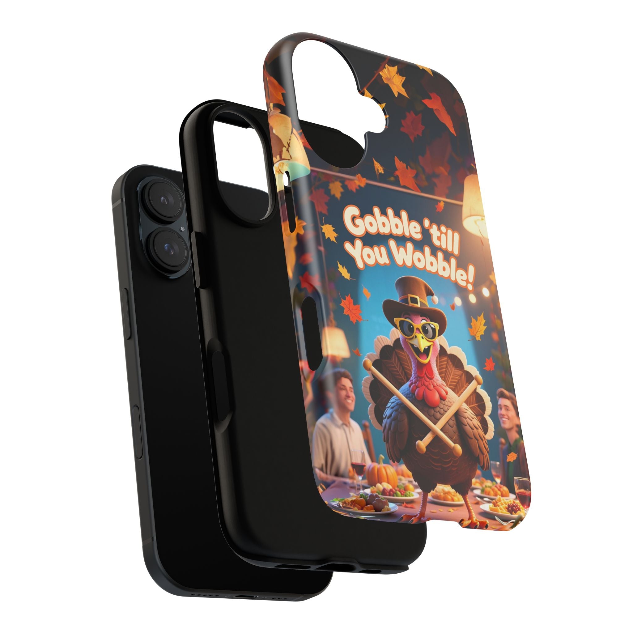 Thanksgiving Tough Phone Case - "Gobble 'til You Wobble" Turkey Protective Cover