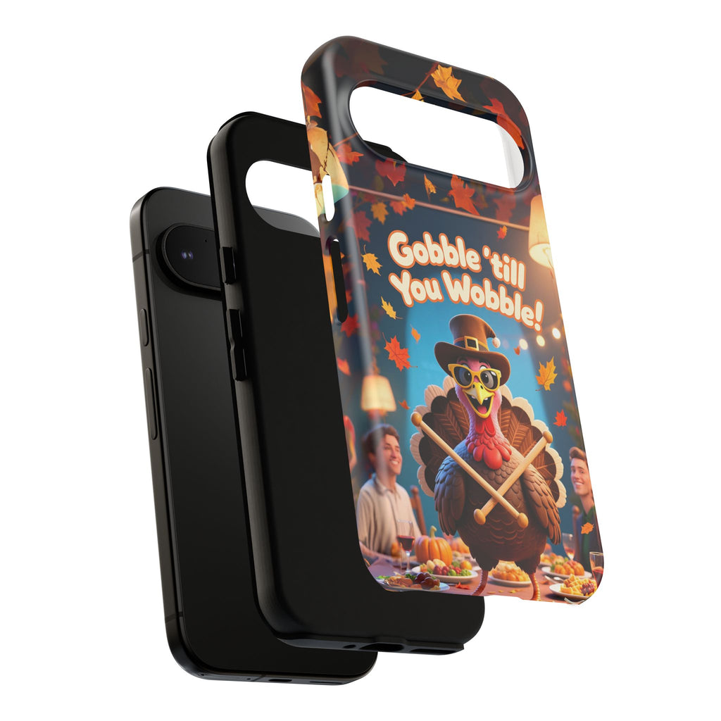 Thanksgiving Tough Phone Case - "Gobble 'til You Wobble" Turkey Protective Cover