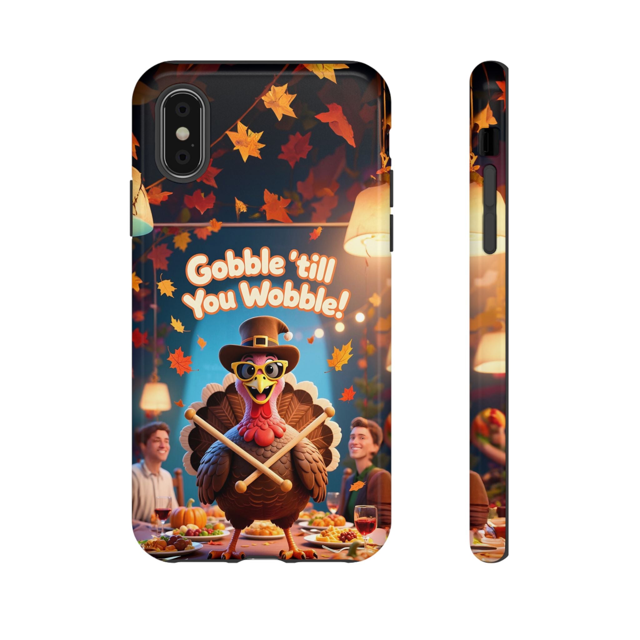 Thanksgiving Tough Phone Case - "Gobble 'til You Wobble" Turkey Protective Cover