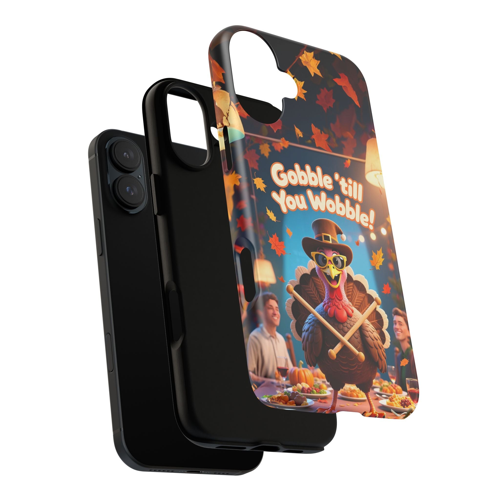Thanksgiving Tough Phone Case - "Gobble 'til You Wobble" Turkey Protective Cover