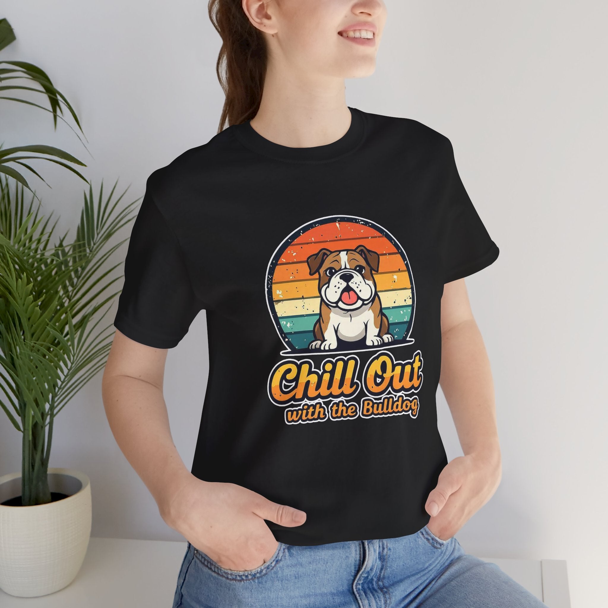 Chill Out Bulldog Tee - Unisex Jersey Short Sleeve Shirt