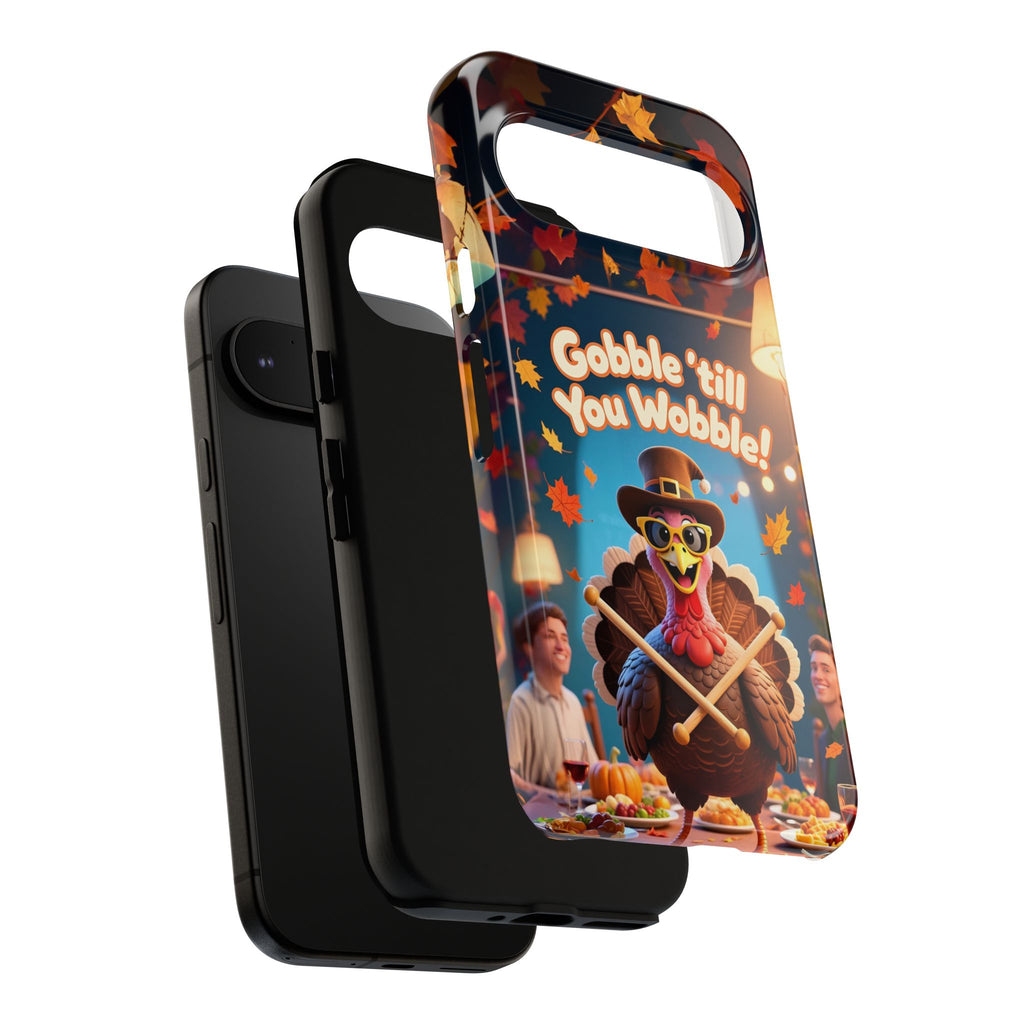 Thanksgiving Tough Phone Case - "Gobble 'til You Wobble" Turkey Protective Cover