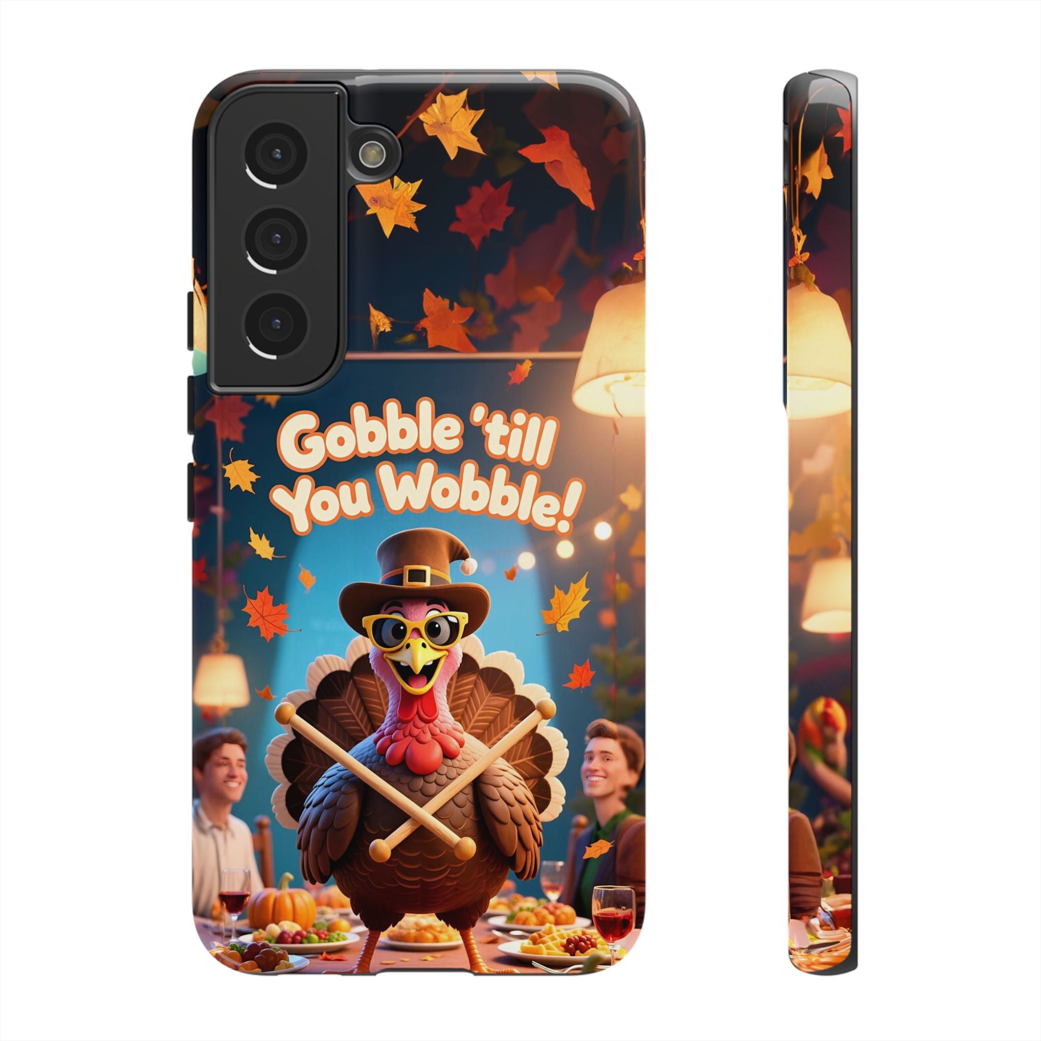 Thanksgiving Tough Phone Case - "Gobble 'til You Wobble" Turkey Protective Cover