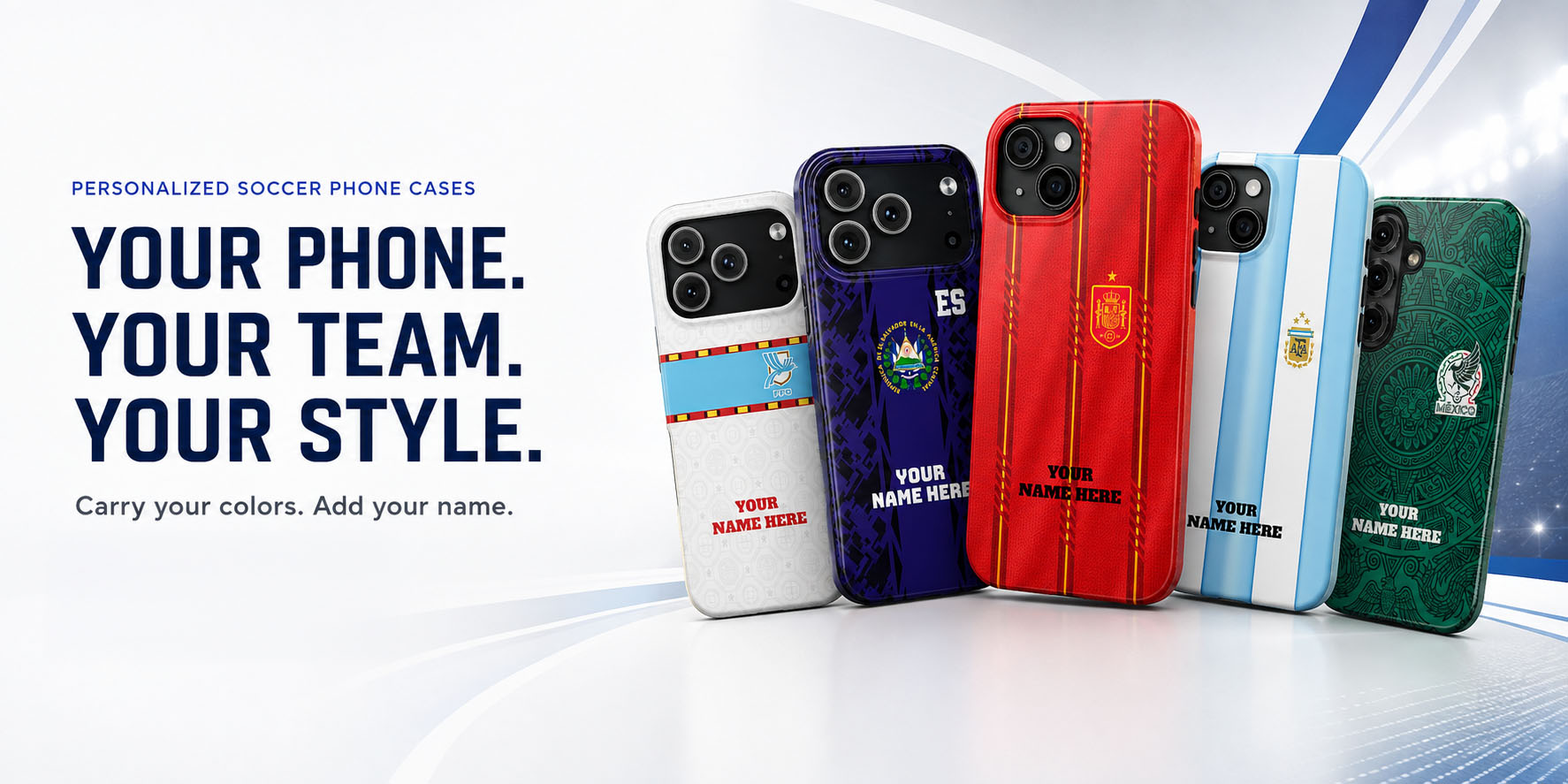 Six personalized soccer-themed phone cases displayed side-by-side on a white and blue studio background. The cases feature designs from Argentina, Brazil, France, Germany, Italy, and Spain, including team crests, national flags, and customizable text placeholders.